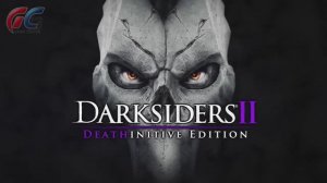Darksiders II Deathinitive Edition - Трейлер игры