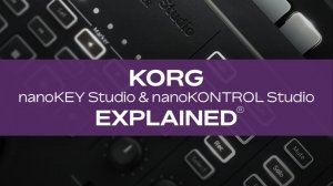 01. Introduction to nanoKey and nanoKontrol