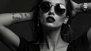 ✅ DEEP HOUSE 2025 _ САМЫЙ КАЧЕСТВЕННЫЙ ДИП ХАУС МИКС _ ЛУЧШАЯ МУЗЫКА ДЛЯ ОТДЫХА480P456239075