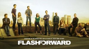 🇺🇸 Сериал «Вспомни, что будет /  FlashForward» — Русский трейлер (2009-10) 23 серии 🎦🎬🎥🎤🚀🔥💥