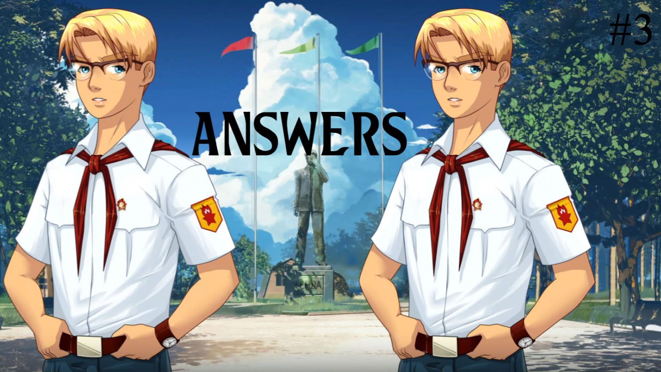 The Answers/ Два Шурика / part 3 #бесконечноелето