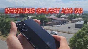 SAMSUNG GALAXY A26—ХИТ 2025 ГОДА🔥