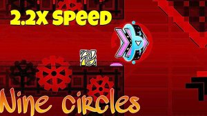 Nine Circles at 220% SPEED (WORLD RECORD)