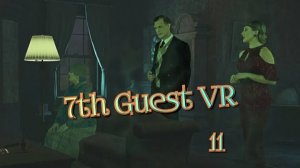 7th Guest VR игра ч11 финал/ смотреть прохожднние/ смотри геймплэй в хорошем качестве