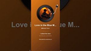 Love in the Blue Mist