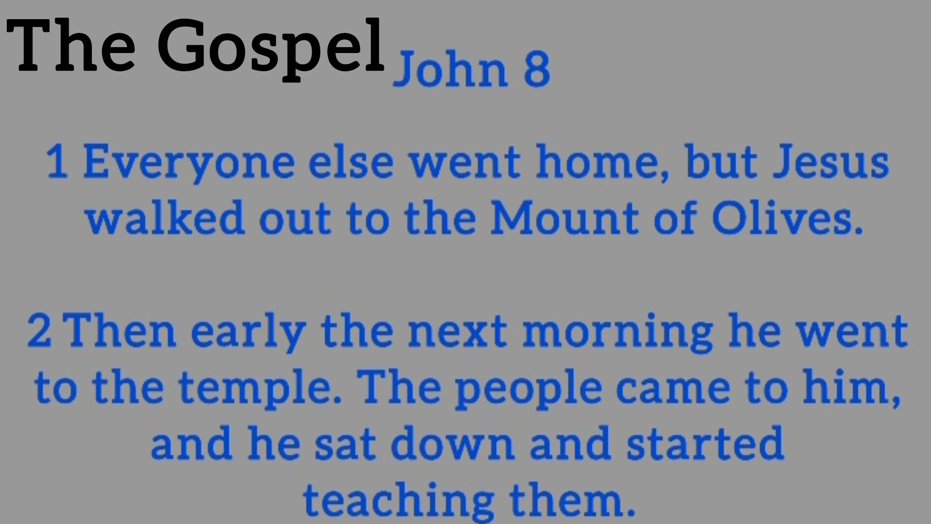 The Gospel _ John 8 - Contemporary English Version (Anglicised) 2012. Audiobook.