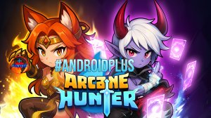 Arcane Hunter Soul Survivor Игра Для Android🔘🔵🔴 🅰🅽🅳🆁🅾🅸🅳🅿🅻🆄🆂👹