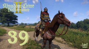 Прохождение Kingdom Come Deliverance II. Часть 39