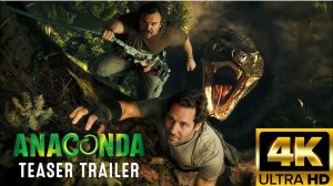 Анаконда — Русский трейлер (Дубляж, 2025, 4К)