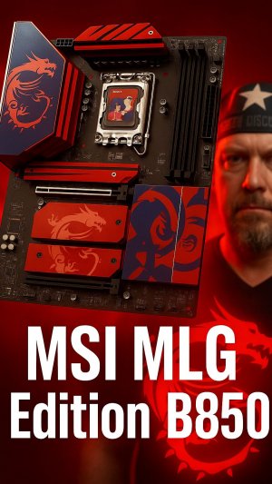 MSI MLG Edition B850 — Полная Распаковка, Обзор и Финальная Сборка MLG-Пака!