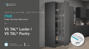 Установка  ассистента выдвижения VS TAL larder PAM