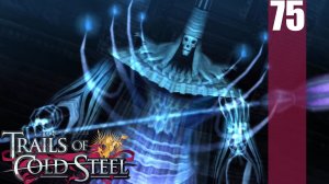 (PC) The Legend of Heroes: Trails of Cold Steel Прохождение - Часть 75
