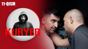 Kuryer 11 qism I Milliy serial II Курер 11 қисм I Миллий сериал