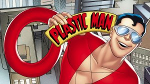Пластичный человек - Plastic Man - Тизер мультфильма