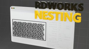 Урок RDWORKS Автоматическая Раскладка (Nesting) для экономии материала #ruida #лазернаярезка