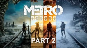 Metro Exodus ► Прохождение #2 Максимальная сложность