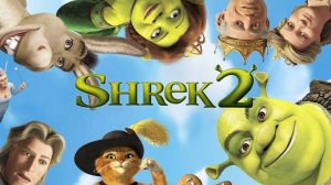 Шрек 2, 2004 года, смотреть мультфильм онлайн в хорошем качестве