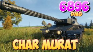 Char Murat - 6 Фрагов 6.8K Урона • Спокойный! • Мир Танков