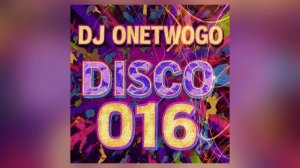 djonetwogo - Disco 016