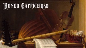 Рондо Капричиозо (А.Ладыгин)