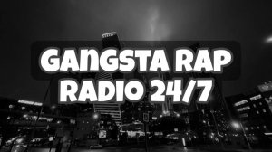 Gangsta Rap Radio 24/7 🔴 Underground Rap & Hip Hop Live Music