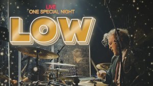 Low (Lenny Kravetz) | ONE SPECIAL NIGHT