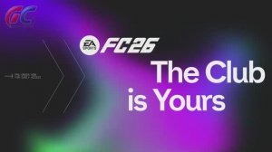 EA Sports FC 26 - Трейлер игры