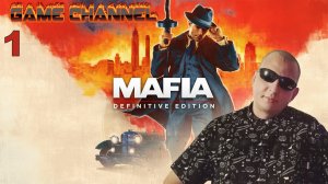 Mafia Definitive Edition ОБЗОР ПРОХОЖДЕНИЕ ИГРЫ