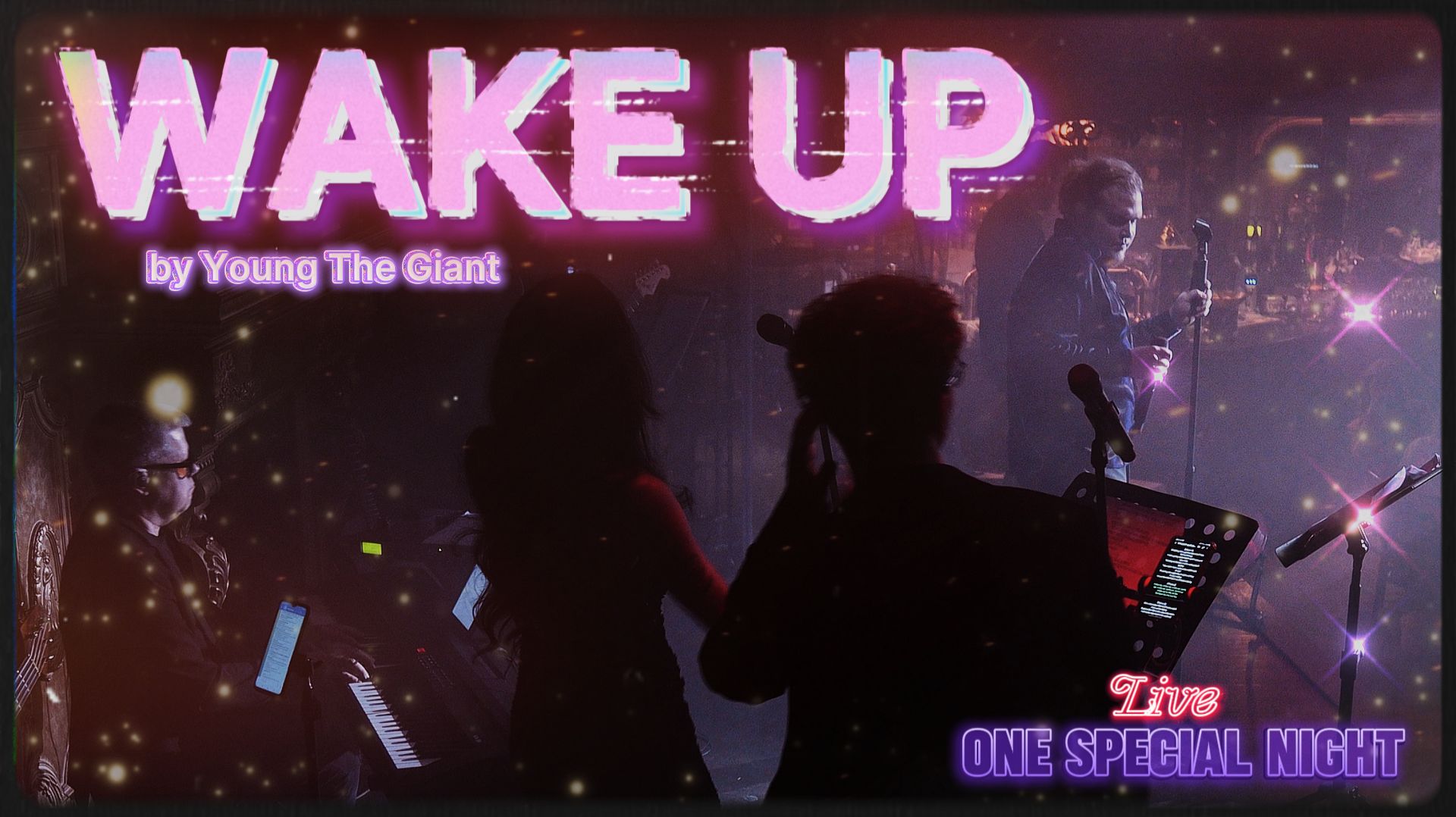 Wake Up (Young The Giant) | ONE SPECIAL NIGHT