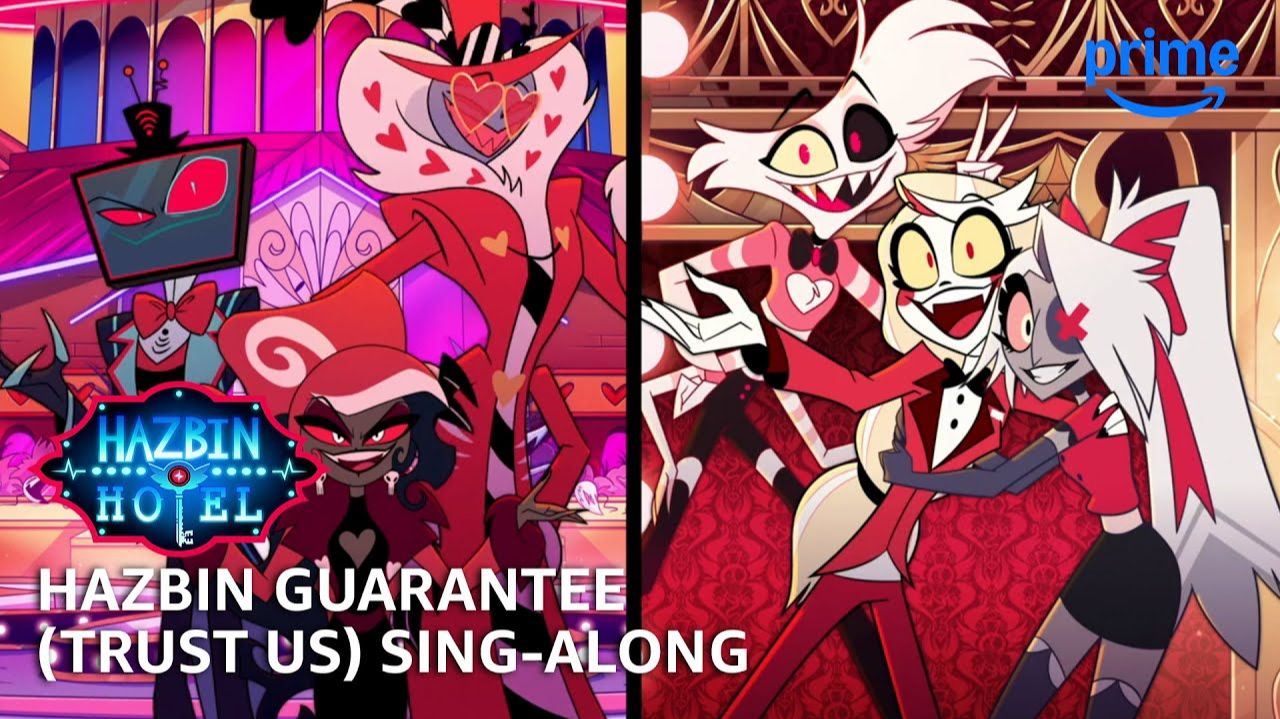 Hazbin Guarantee (Trust Us) Sing-Along - Hazbin Hotel S2