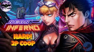 Neon Inferno прохождение 2p coop [ Hard ] | Игра ( PC, Switch, PS4, PS5, Xbox ) Стрим