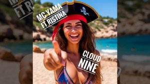 MC Yama ft Ristina - Cloud Nine