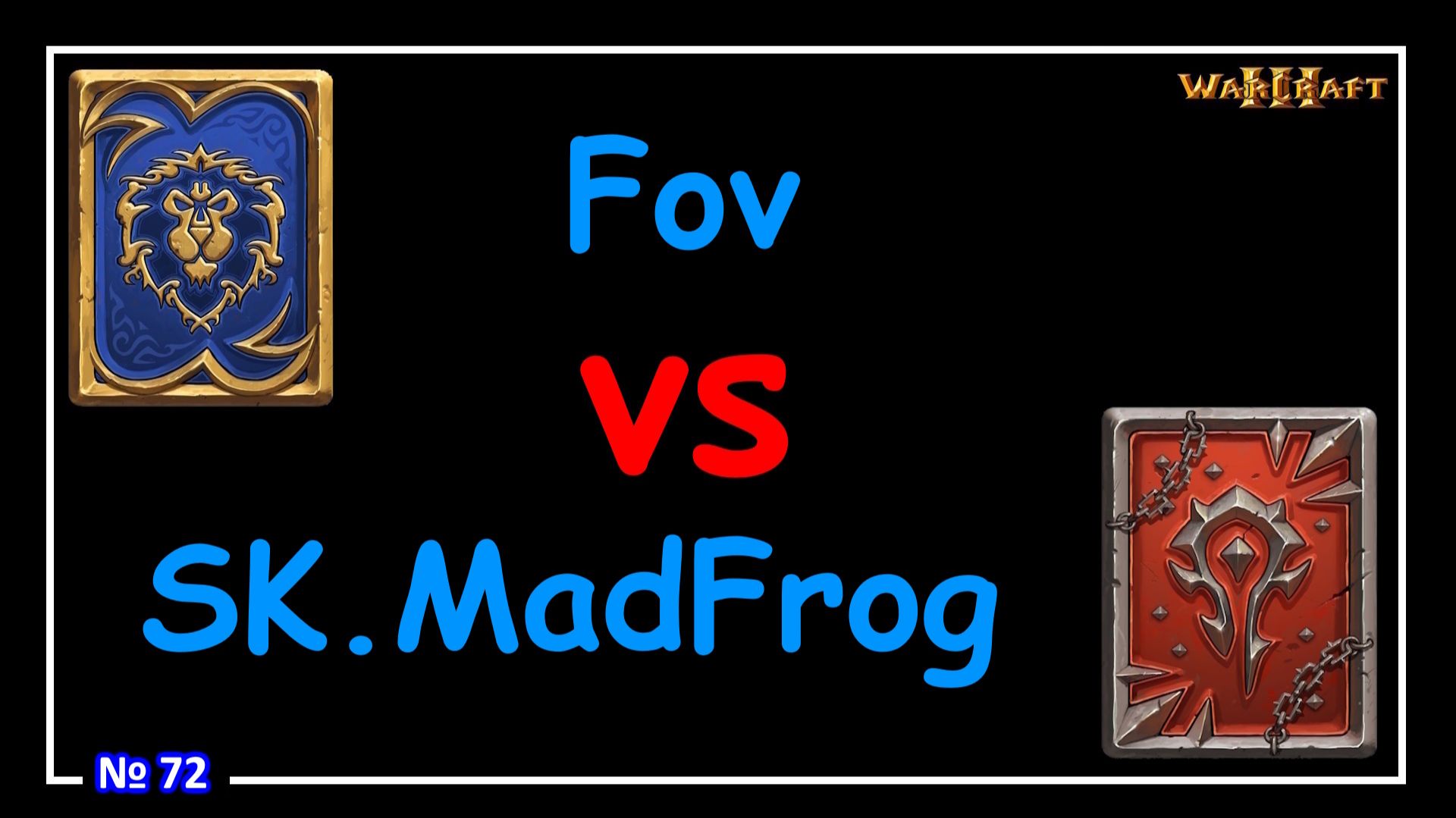 Warcraft 3 - SK.MadFrog vs Fov (ESWC 2004 - Grand Finals) №72