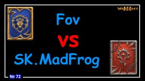 Warcraft 3 - SK.MadFrog vs Fov (ESWC 2004 - Grand Finals) №72