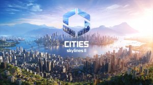 Cities Skylines 2 // #проба Стрим