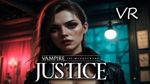 НОВЫЕ СТЕЛС ЗАДАНИЯ Vampire The Masquerade Justice №2