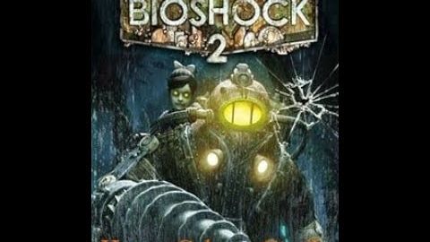 Bioshock 2 прохождение часть 7