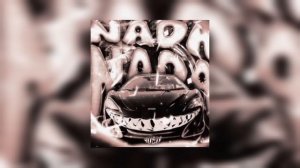 NADA NADA (EXTREME SLOWED)