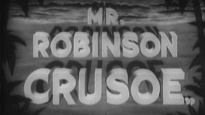 Мистер Робинзон Крузо.1932 г. (USA) Rus. перевод.