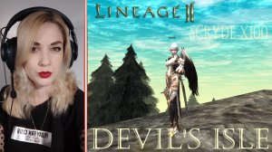 LINEAGE II ► SCRYDE X100 ► Курочка. Остров Дьявола