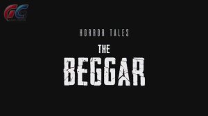Horror Tales The Beggar - Трейлер игры