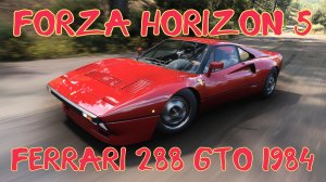Ferrari 288 GTO 1984 — драгоценный камень коллекционеров в мире Forza Horizon 5 🌍⚡️