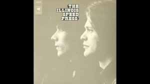 Illinois Speed Press – The Illinois Speed Press    1968 [Album]