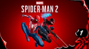 MARVEL Человек-паук 2 🕷️ Начало игры #1 [2k60fps]