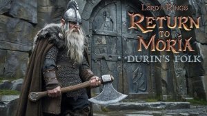 Западные врата / DLC Durin’s Folk #2 (Властелин колец) - The Lord of the Rings: Return to Moria