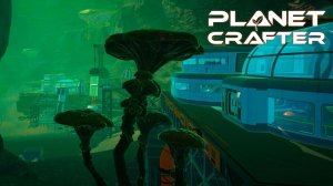 РАКЕТЫ. ОЧИСТКА ВОЗДУХА. ЭНЕРГЕТИКА - The Planet Crafter Toxicity #3