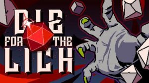 Die For The Lich прохожение часть 1