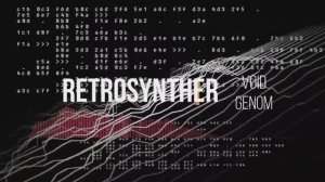 RetroSynther - Void Genom (Extended Version)