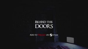 Behind the Doors - геймплей (1 минута)