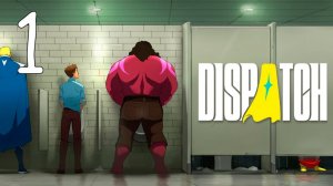 Прохождение Dispatch #1 Больше не герой (Ep. 1-2)
